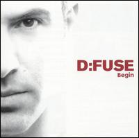 Begin [Bonus Tracks] - D:Fuse
