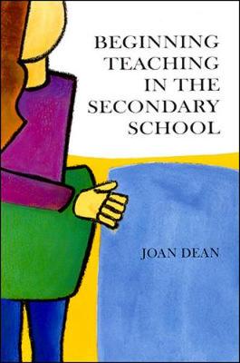 Begin Teach in Secondary School PB - Dean, Joan