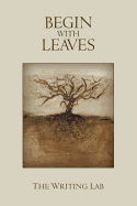 Begin with Leaves