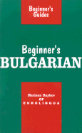 Beginner's Bulgarian - Raykov, Mariana