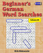 Beginner's German Word Searches - Volume 1