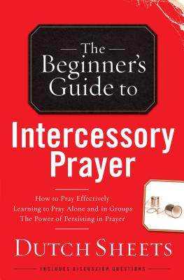 Beginner's Guide to Intercessory Prayer - Sheets, Dutch