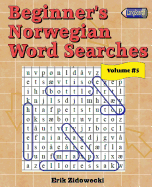 Beginner's Norwegian Word Searches - Volume 5