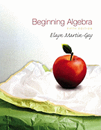 Beginning Algebra - Martin-Gay, K Elayn