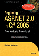 Beginning ASP.Net 2.0 in C# 2005: From Novice to Professional