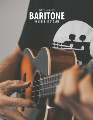 Beginning Baritone Ukulele Bootcamp - Carter, Terry