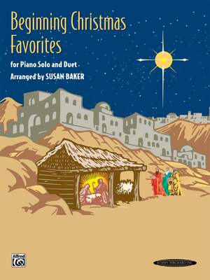 Beginning Christmas Favorites: For Piano Solo and Duet - Baker, Susan