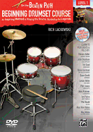 Beginning Drumset Course, Level 1: An Inspiring Method to Playing the Drums, Guided by the Legends