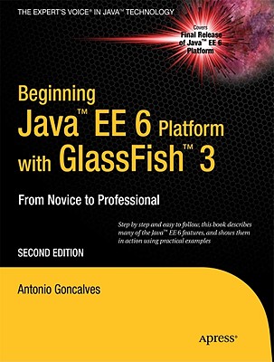 Beginning Java Ee 6 with Glassfish 3 - Goncalves, Antonio