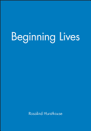 Beginning Lives