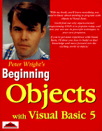 Beginning Objects with Visual Basic 5 - Wright, Peter, and Wright