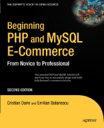 Beginning PHP and MySQL E-Commerce: From Novice to Professional