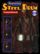 Beginning Steel Drum: Book, CD, & Poster