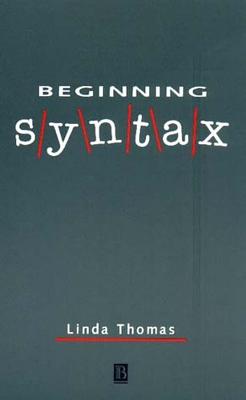 Beginning Syntax - Thomas, Linda (Editor)