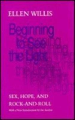 Beginning to See the Light: World Politics and Democracy in the Wake of Communism - Willis, Ellen