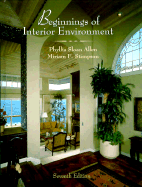 Beginnings of Interior Environment - Allen, Phyllis S, and Stimpson, Miriam F