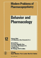 Behavior and Pharmacology