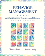 Behavior Management: Applications for Teachers and Parents - Zirpoli, Thomas J, and Melloy, Kristine J