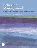 Behavior Management: Principles and Practices of Positive Behavior Supports