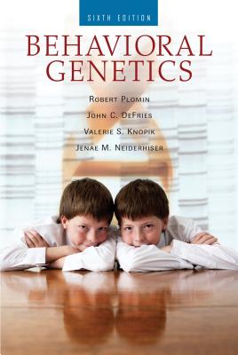 Behavioral Genetics - Plomin, Robert, and Defries, John C, and Knopik, Valerie S