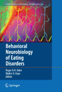 Behavioral Neurobiology of Eating Disorders