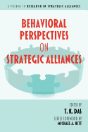 Behavioral Perspectives on Strategic Alliances