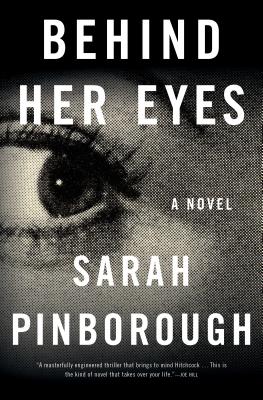 Behind Her Eyes: A Suspenseful Psychological Thriller - Pinborough, Sarah