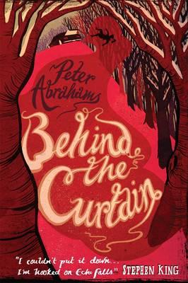 Behind the Curtain: An Echo Falls Mystery - Abrahams, Peter