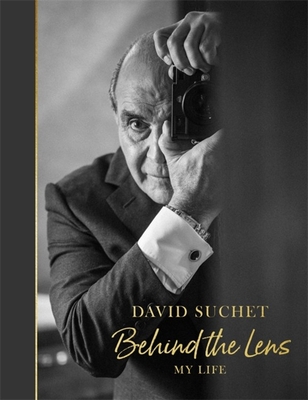 Behind the Lens: My Life - Suchet, David