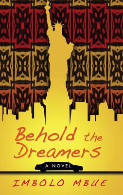 Behold the Dreamers (Oprah's Book Club) - Mbue, Imbolo