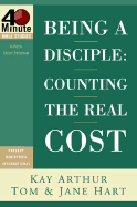 Being a Disciple: Counting the Real Cost