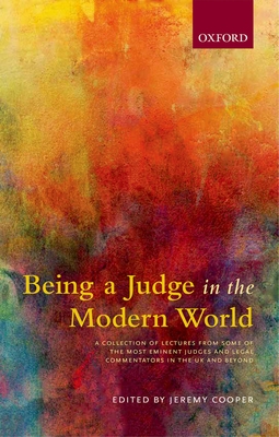 Being a Judge in the Modern World - Cooper, Jeremy (Editor)