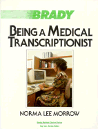 Being a Medical Transcriptionist