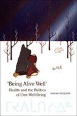 Being Alive Well - Adelson, Naomi