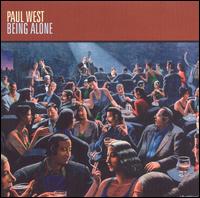 Being Alone - Paul West