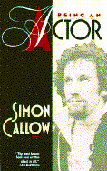 Being an Actor - Callow, Simon
