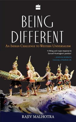 Being Different : An Different Challenge to Western Universalism - Malhotra, Rajiv