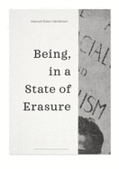 Being, in a state of Erasure
