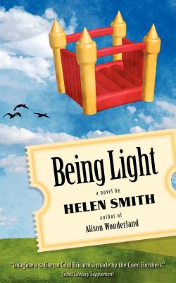 Being Light - Smith, Helen, PhD