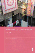 Being Middle-class in India: A Way of Life