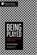 Being Played: Gadamer and Philosophy's Hidden Dynamic