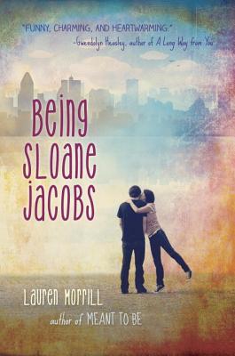 Being Sloane Jacobs - Morrill, Lauren