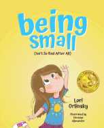 Being Small (Isn't So Bad After All)