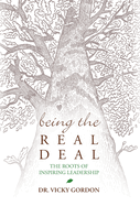 Being the Real Deal: The Roots of Inspiring Leadership