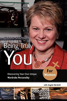 Being Truly You... for Women - Marshall, Angela