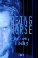 Being Worse: The Poetry of It-Clings