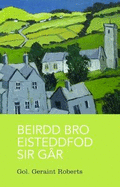 Beirdd Bro'r Eisteddfod: 2. Beirdd Bro Eisteddfod Sir G?r