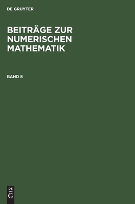 Beitr?ge zur Numerischen Mathematik - Kuhnert, Frieder (Editor)