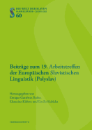 Beitrage Zum 19. Arbeitstreffen Der Europaischen Slavistischen Linguistik (Polyslav): 14.-16. September 2015, Warschau
