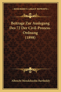 Beitrage Zur Auslegung Des 72 Der Civil-Prozess-Ordnung (1898)